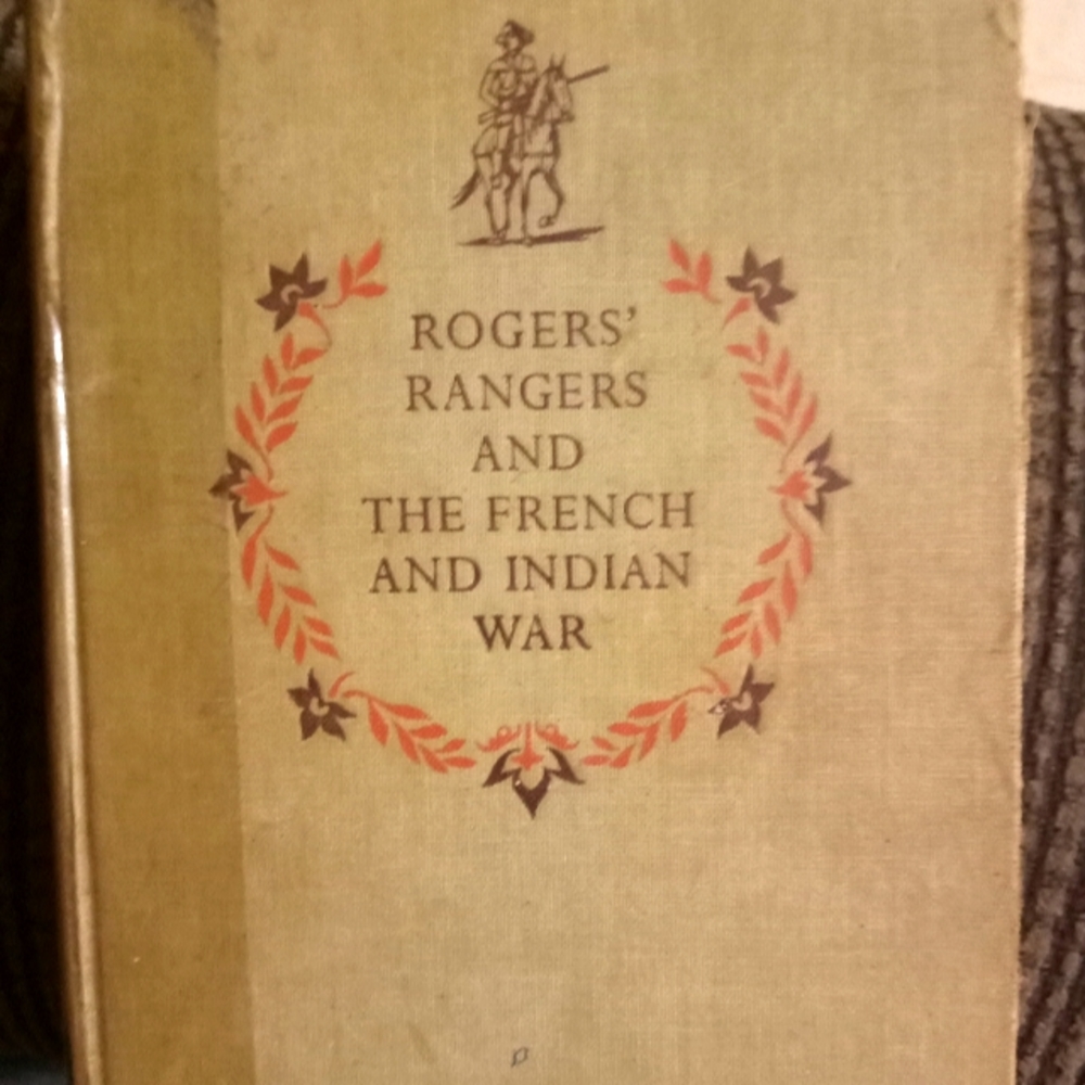 Rogers' Rangers and The French and Indian War